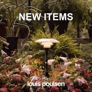 Louis Poulsen（ルイスポールセン） 新作情報】 2025年限定アイテム